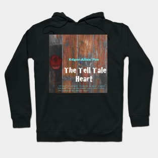 The Tell Tale Heart Hoodie